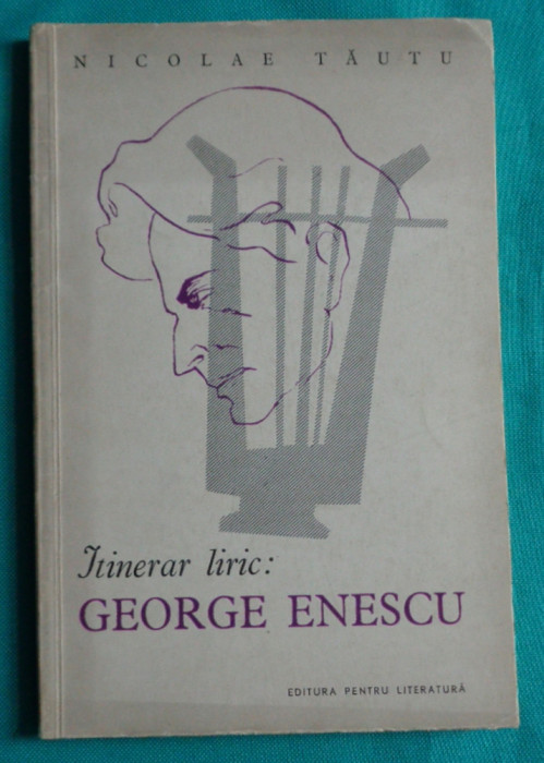 Nicolae Tautu &ndash; Intinerar liric George Enescu