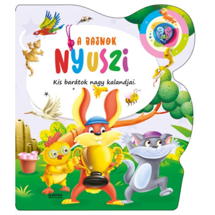 A bajnok nyuszi - Kis bar&aacute;tok nagy kalandjai