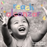 Reach/Alcanzar: A Board Book about Curiosity/Un Libro de Cart