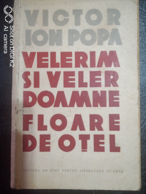 Velerim si veler doamne-Floare de otel-Victor Ion Popa foto