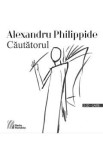 Cautatorul 2 CD + carte - Alexandru Philippide