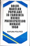 ROLUL MASELOR POPULARE IN FAURIREA UNIRII PRINCIPATELOR ROMANE 1859-ION POPESCU-PUTURI, NICOLAE POPOIU SI C-352170