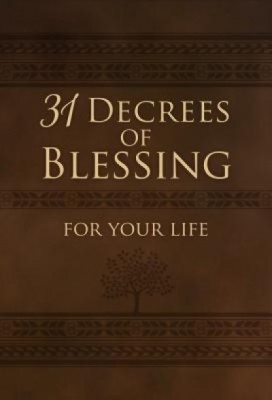 31 Decrees of Blessing for Your Life foto
