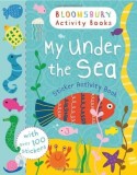 My Under The Sea Sticker Activity Book |, Bloomsbury Publishing PLC