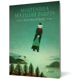 Mostenirea Matildei Turpin - Alvaro Pombo - Vellant