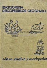 Enciclopedia descoperirilor geografice - 1975 - Nicolae Caloianu (AG77) foto