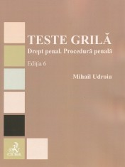 Teste grila. Drept penal. Procedura penala, Mihail Udroiu