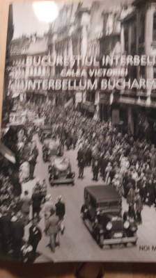Bucureștiul interbelic calea Victoriei, /interbellum bucharest foto