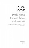 Prabusirea Casei Usher si alte povestiri | Edgar Allan Poe