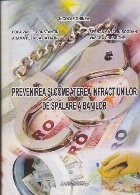 Prevenirea si Combaterea Infractiunilor de Spalare a Banilor foto