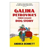 Galina Petrovna&#039;s three-legged dog story