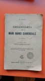 ORGANIZAREA UNEI MARI BANCI COMERCIALE - G. ALACI