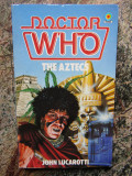 Doctor Who: The Aztecs - John Lucarotti