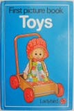 First Picture Book Toys - Carte Ilustrata in Engleza, Coperta Usor Uzata