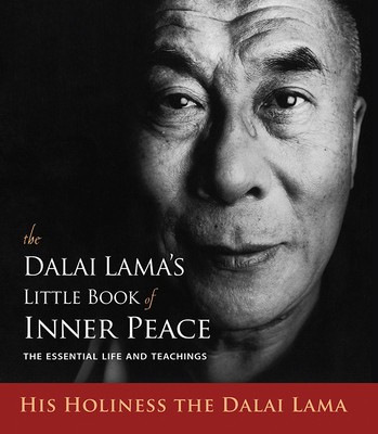Dalai Lama&amp;#039;s Little Book of Inner Peace: The Essential Life and Teachings foto