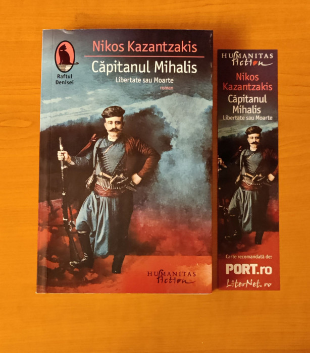 Nikos Kazantzakis - Căpitanul Mihalis. Libertate sau moarte