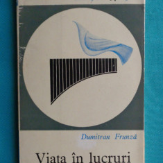 Dumitran Frunza – Viata in lucruri ( volum debut )