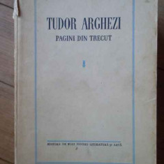 Pagini Din Trecut - Tudor Arghezi ,303097