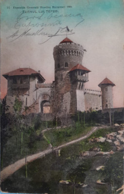 1906 CP antebelica Turnul lui Tepes, Bucuresti, Expozitia Generala Romana Saraga foto