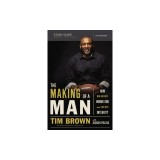 The Making of a Man Study Guide: How Men and Boys Honor God and Live with Integrity
