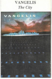 Casetă audio Vangelis - The City
