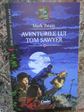 Aventurile Lui Tom Sawyer, Mark Twain - Editura Corint