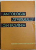 ANTOLOGIA ATEISMULUI DIN ROMANIA de S. GHITA ... J. HAJOS, 1962