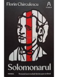 Florin Chirculescu - Solomonarul (Editia: 2022)