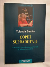 Copiii supradotati, Yolanda Benito, Ed. Polirom, 2003 foto
