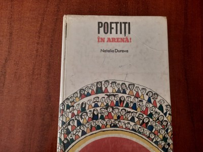 Poftiti in arena! de Natalia Durova foto