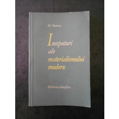 AL. POSESCU - INCEPUTURI ALE MATERIALISMULUI MODERN (1962, contine sublinieri)