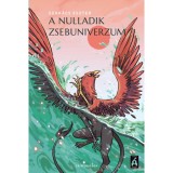 A nulladik zsebuniverzum - Szak&aacute;cs Eszter