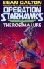 Sean Dalton - The Rostma Lure ( Seria : Space Hawks # 4 )
