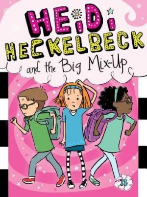 Heidi Heckelbeck and the Big Mix-Up foto