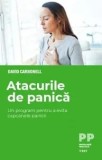 Cumpara ieftin Atacurile de panica. Un program pentru a evita capcanele panicii/David Carbonell