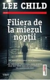 Lee Child - Filiera de la miezul noptii