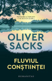 Fluviul conștiinței - Paperback brosat - Oliver Sacks - Humanitas, 2020