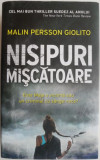 Nisipuri miscatoare &ndash; Malin Persson Giolito