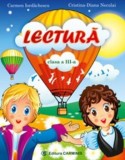 Cumpara ieftin Lectura. Clasa a III-a/Carmen Iordachescu, Cristina-Diana Neculai, Carminis