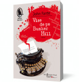 Vise de pe Bunker Hill, Humanitas Fiction