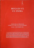 RUGATI-VA CU INIMA-MEDITATII ALE PREOTILOR TOMISLAV VLASIC SI SLAVKO BARBARIC-242339