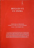 RUGATI-VA CU INIMA-MEDITATII ALE PREOTILOR TOMISLAV VLASIC SI SLAVKO BARBARIC