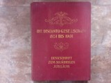 Die Disconto-gesellschaft, 1851 bis 1901. Denkschrift zum 50 jahrigen Jubilaum