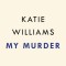 My Murder