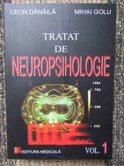 Tratat De Neuropsihologie Vol.1 - Leon Danaila, Mihai Golu foto