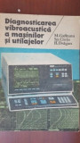 Diagnosticarea vibroacustica a masinilor si utilajelor