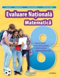 Evaluare Nationala. Matematica (clasa a VIII-a) - Litera