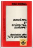Romania si sfarsitul Europei - Amintiri din... Mihail Sturdza, Ed. Fronde, 1994