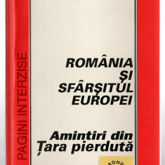 Romania si sfarsitul Europei - Amintiri din... Mihail Sturdza, Ed. Fronde, 1994