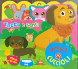 Tocca e senti (Atinge si simte -carte cartonata in italiana)